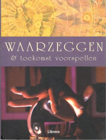 Waarzeggen en toekomst voorspellen - L. Verner-Bonds. beschikbaar voor biedingen