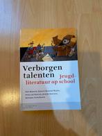 Verborgen talenten Jeugdliteratuur op school, Boeken, Studieboeken en Cursussen, Gelezen, Piet Mooren; Erna van Koeven; Herman Verschuren; Jeanne Kurve...