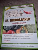 Voeding en Gezondheid bij Hindostanen hardcover, Boeken, Gezondheid, Dieet en Voeding, Ophalen of Verzenden, Dieet en Voeding