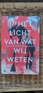 Zia Haider Rahman - In het licht van wat wij weten, Ophalen of Verzenden, Zo goed als nieuw, Nederland, Zia Haider Rahman