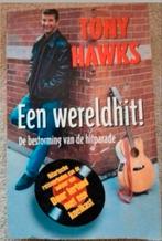 Een wereldhit! Tony Hawks, Boeken, Ophalen of Verzenden, Zo goed als nieuw, Sport
