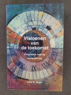 Visioenen van de toekomst - Chet B. Snow, Ophalen of Verzenden, Gelezen, Spiritualiteit algemeen, Chet B. Snow