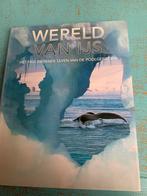 Wereld van ijs, de poolgebieden, Boeken, Ophalen of Verzenden, Gelezen, Natuur algemeen
