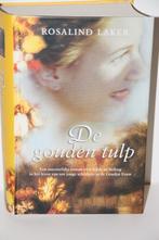 De gouden tulp - Rosalind Laker, Boeken, Ophalen of Verzenden, Zo goed als nieuw, Rosalind Laker
