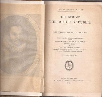 Motley, John Lothrop - The rise of the Dutch Republic 1898 beschikbaar voor biedingen