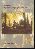 100 jaar Algemene Begraafplaats Venlo; 2003, Boeken, Geschiedenis | Stad en Regio, Verzenden, 20e eeuw of later, Zo goed als nieuw