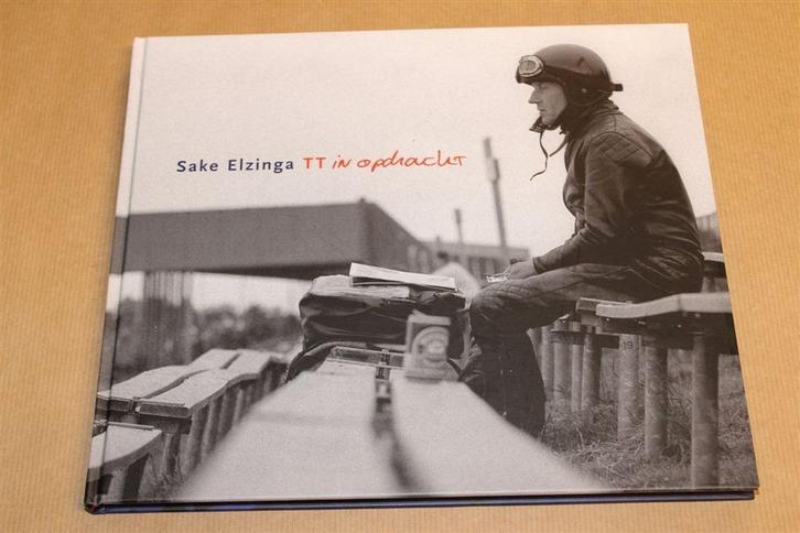 30 Jaar TT Assen — Het Fotoboek van Sake Elzinga, Boeken, Motoren, Zo goed als nieuw, Ophalen of Verzenden