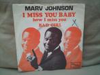 Marv Johnson - I miss you baby (1969 MOTOWN), Cd's en Dvd's, Vinyl Singles, Gebruikt, 7 inch, Single, Ophalen of Verzenden