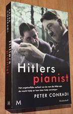 Peter Conradi. Hitlers pianist. Uitg. Meulenhoff 2013, Europa overig, Ophalen of Verzenden, Zo goed als nieuw, Peter Conradi