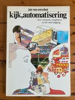 Automatisering 1983 geschiedenis computers vooruitgang ‘80, Boeken, Vakgebied of Industrie, Jan van Oorschot, Zo goed als nieuw