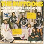 The Buffoons – I Don't Want To Go On Without You (1974), 7 inch, Single, Ophalen of Verzenden, Zo goed als nieuw