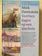 Veertien dagen op een ijsschots - Miek Dorrestein, Ophalen of Verzenden, Gelezen, Nederland