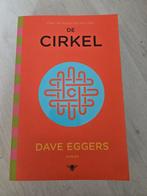 De Cirkel - Dave Eggers, Ophalen of Verzenden, Gelezen, Dave Eggers, Nederland