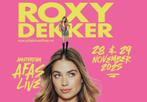 GEZOCHT: 2/3 tickets Roxy Dekker zaterdag 29 november middag, Drie personen of meer