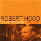 CD: Robert Hood - Nighttime World Volume 1 (ZGAN), Cd's en Dvd's, Cd's | Dance en House, Ophalen of Verzenden, Zo goed als nieuw
