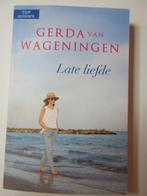 Gerda van Wageningen - Late Liefde, Boeken, Ophalen of Verzenden, Zo goed als nieuw, Gerda van Wageningen, Nederland
