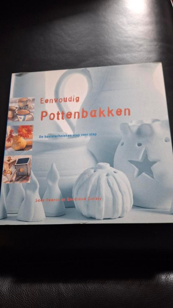 Eenvoudig Pottenbakken - Leer de basistechnieken!, Boeken, Hobby en Vrije tijd, Gelezen, Kleien en Boetseren, Ophalen of Verzenden