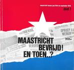 Maastricht bevrijd en toen? deel 1 en 2, 20e eeuw of later, P.M.M.A. Bronzwaer, Nieuw, Ophalen of Verzenden