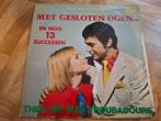 LP - Theo En Troubadours – Met Gesloten Ogen (Gesigneerd), Ophalen of Verzenden, Gebruikt, 12 inch, Levenslied of Smartlap
