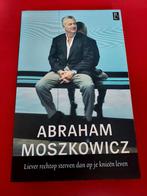 GESIGNEERD Abraham Moszkowicz. Liever rechtop sterven ....., Ophalen of Verzenden, Gelezen
