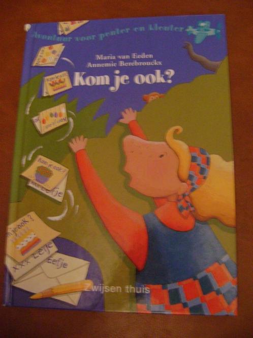 Maria van Eeden - Kom je ook?, Boeken, Kinderboeken | Kleuters, Gelezen, Fictie algemeen, Ophalen of Verzenden