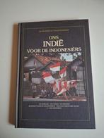Ons Indië voor de Indonesiërs, Boeken, Ophalen of Verzenden, Zo goed als nieuw