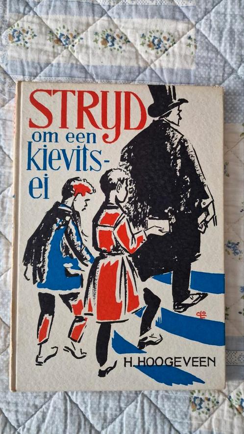 Strijd om een kievitsei - H. Hoogeveen, Antiek en Kunst, Antiek | Boeken en Bijbels, Ophalen of Verzenden
