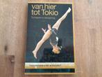 Theo Reitsma/ Van hier tot Tokio - Turnsport in verwarring, Ophalen of Verzenden, Zo goed als nieuw