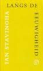 - Stavinoha, Jan - Langs de eeuwigheid, Boeken, Verzenden, Nieuw, Nederland