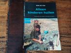 R. de Vos - Alleen kinderen huilen, Boeken, Ophalen of Verzenden, Zo goed als nieuw, R. de Vos