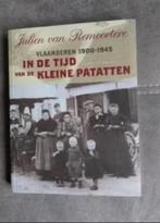 In de tijd van de kleine patatten door J van Remoortere, Ophalen of Verzenden, Zo goed als nieuw, Julien van Remoortere
