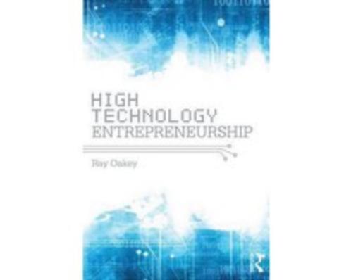 High Technology Entrepreneurship 9780415593939, Boeken, Studieboeken en Cursussen, Zo goed als nieuw, HBO, Beta, Verzenden