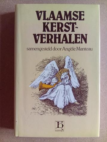 Vlaamse kerstverhalen samengesteld door Angele Manteau beschikbaar voor biedingen