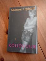 Manon Uphoff - Koudvuur, Ophalen of Verzenden, Manon Uphoff