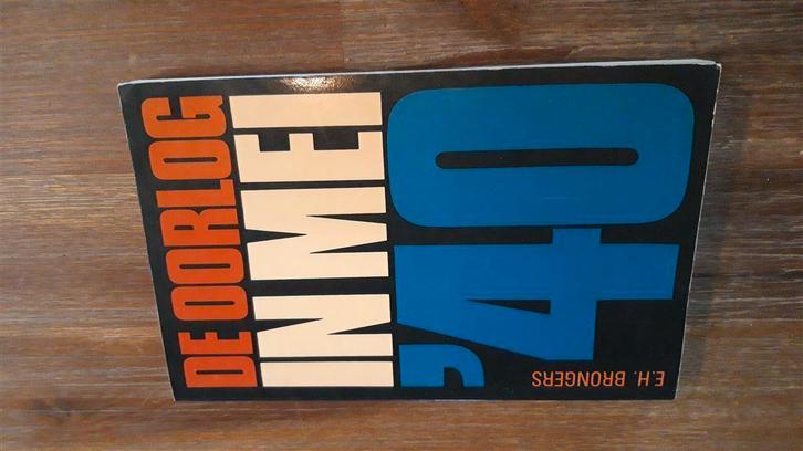 E.H. Brongers - De oorlog in mei \'40, Boeken, Overige Boeken, Zo goed als nieuw, Ophalen of Verzenden