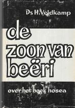 ds. H. Veldkamp - De zonen van Beëri (over het boek Hosea), Ophalen of Verzenden, Gelezen, Christendom | Protestants
