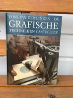 De grafische technieken - Fons van der Linden Cantecleer, Boeken, Ophalen of Verzenden