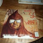 So what? / broeder jacob, Ophalen of Verzenden, Gebruikt, Pop