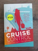 Cruise Control van Carlie van Tongeren, Boeken, Ophalen of Verzenden, Zo goed als nieuw, Carlie van Tongeren