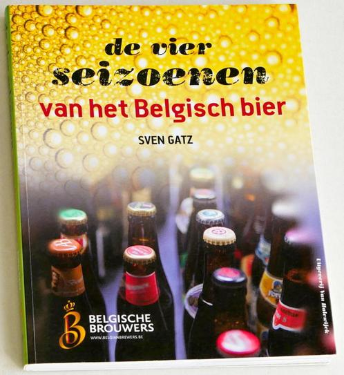 De vier seizoenen van het Belgisch bier, Boeken, Hobby en Vrije tijd, Zo goed als nieuw, Overige onderwerpen, Ophalen of Verzenden