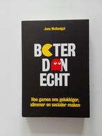 Jane McGonigal : Beter Dan Echt 🎮, Ophalen of Verzenden, Zo goed als nieuw, Jane McGonigal