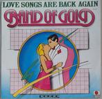 Band of Gold - Love songs are back again, Verzenden, 7 inch, Single, Zo goed als nieuw