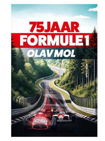 75 jaar Formule 1 boek Olav Mol NIEUW €14,95 beschikbaar voor biedingen