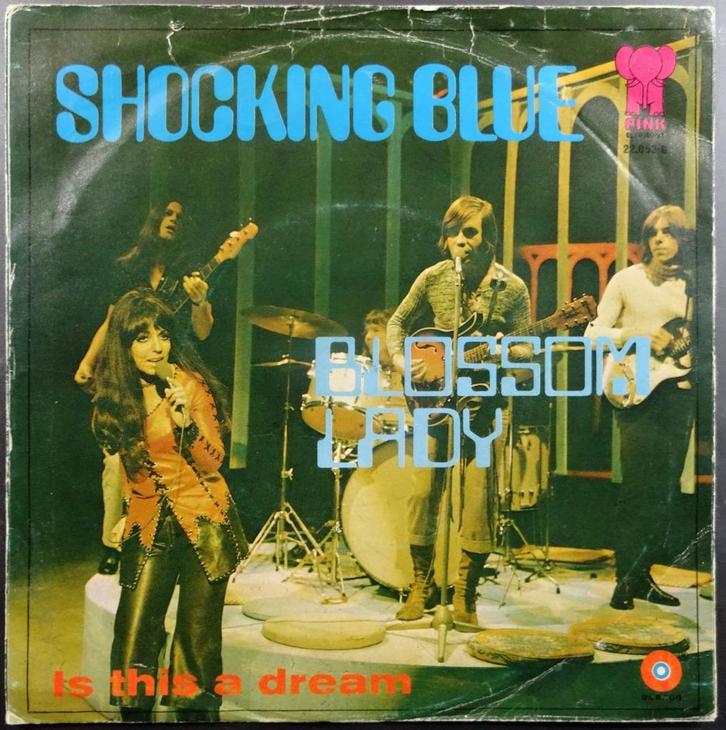 Vinyl single Shocking Blue - Blossom lady - € 2,50, Cd's en Dvd's, Vinyl Singles, Gebruikt, Single, Pop, 7 inch, Ophalen of Verzenden