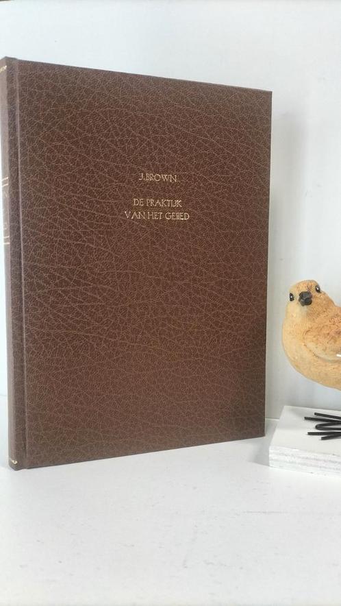 Brown, J.; De praktijk van het gebed (Reprint), Boeken, Godsdienst en Theologie, Gelezen, Christendom | Protestants, Ophalen of Verzenden