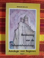 Geboortehoroscoop Astrologie voor Beginners - Marian Bollen, Boeken, Gelezen, Astrologie, Ophalen of Verzenden, Marian Bollen