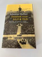 Duitsland 1939: Jekyll & Hyde - Sebastian Haffner, Boeken, Ophalen of Verzenden, Voor 1940, Gelezen, Algemeen