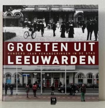 Groeten uit Leeuwarden - fotografencollectief (nieuw) beschikbaar voor biedingen