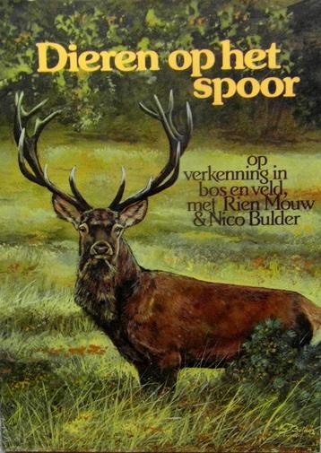 Dieren op het spoor. Op verkenning in bos en veld. beschikbaar voor biedingen