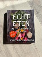 Jonathan Karpathios - Echt eten, Ophalen of Verzenden, Zo goed als nieuw, Jonathan Karpathios; Bas Husslage